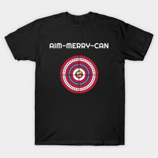 AIM-MERRY-CAN T-Shirt